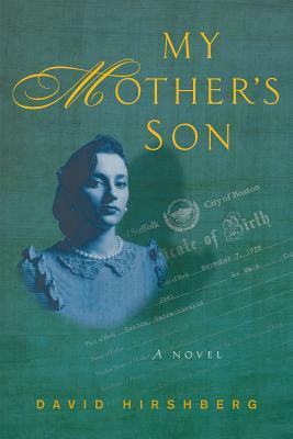 My Mother's Son by David Hirshberg