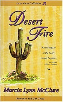 Desert Fire by Marcia Lynn McClure