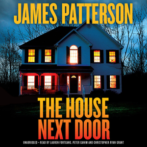 The House Next Door by James Patterson