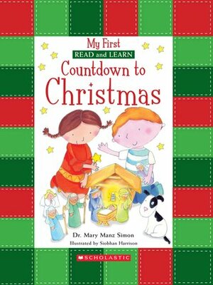 Countdown To Christmas by Mary Manz Simon