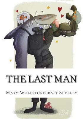 The Last Man by Mary Shelley