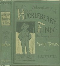 The Adventures of Huckleberry Finn by Mark Twain