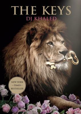 The Keys by D.J. Khaled