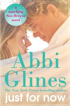 Just for Now by Abbi Glines