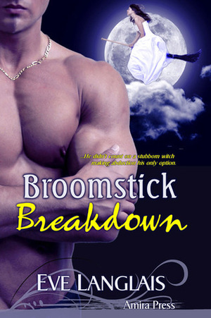 Broomstick Breakdown by Eve Langlais