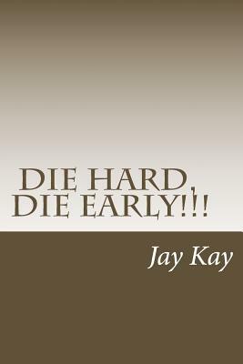 Die Hard, Die Early!: Vipassana by Jay Kay
