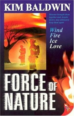 Force of Nature by Kim Baldwin