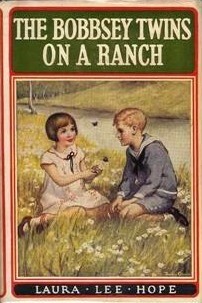 The Bobbsey Twins on a Ranch by Laura Lee Hope