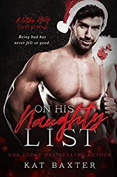 On His Naughty List by Kat Baxter