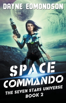 Space Commando by Dayne Edmondson