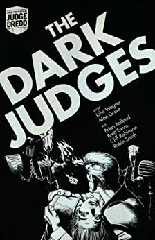 Judge Dredd: The Dark Judges by Alan Grant, John Wagner
