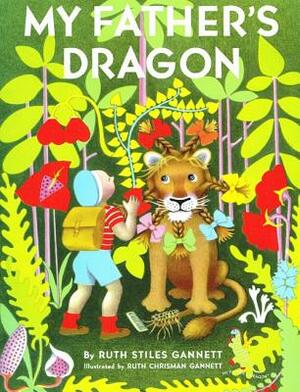 My Father's Dragon by Ruth Stiles Gannett