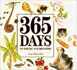 365 Days Of Nature And Discovery by Phil Gates, Jane Reynolds