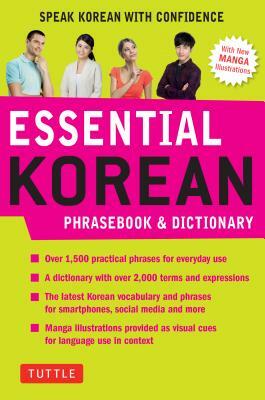 Essential Korean Phrasebook & Dictionary: Speak Korean with Confidence by Gene Baik, Soyeung Koh