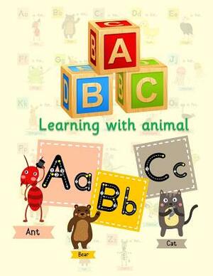 ABC Learning with Animal: Learning about A-Z with Animal Cartoon. by Diana Johnson