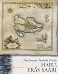 Haru, eräs saari by Tuulikki Pietilä, Tove Jansson