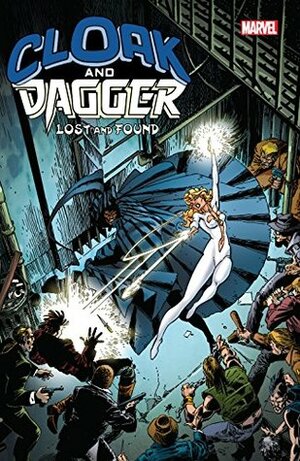 Cloak and Dagger: Lost and Found by Mike Mignola, Bret Blevins, Marc Silvestri, June Brigman, Rick Leonardi, Larry Stroman, Terry Shoemaker, Arthur Adams, Bill Mantlo