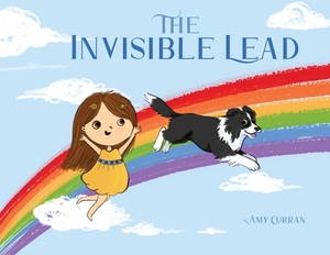 The Invisible Lead by Amy Curran