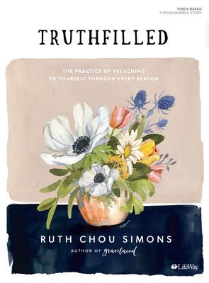 Truthfilled - Bible Study Book by Ruth Chou Simons