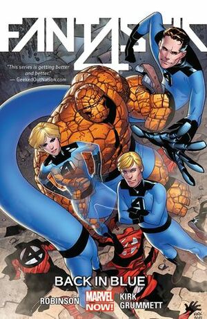 Fantastic Four, Volume 3: Back in Blue by Leonard Kirk, James Robinson