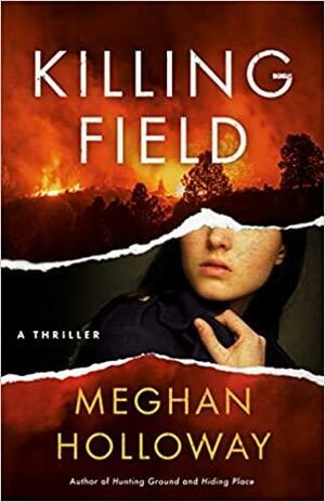 Killing Field by Meghan Holloway, Meghan Holloway