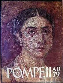 Pompeii A.D. 79: Essay and Catalogue by Amanda Claridge, Bryan Ward-Perkins