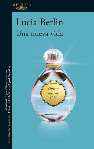 Una nueva vida by Lucia Berlin