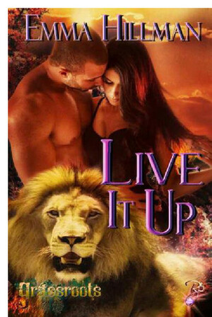 Live It Up by Emma Hillman