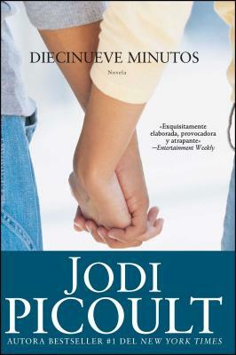 Diecinueve Minutos by Jodi Picoult