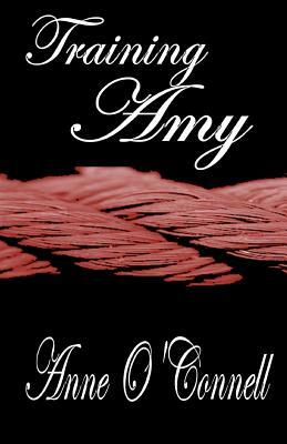 Training Amy by Anne O'Connell