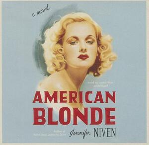 American Blonde by Jennifer Niven