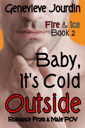 Baby, It's Cold Outside by Genevieve Jourdin