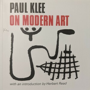 Paul Klee on Modern Art by Paul Klee