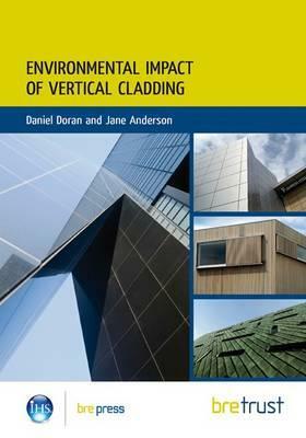 Environmental Impact of Materials: Vertical Cladding by Jane Anderson, Daniel Doran