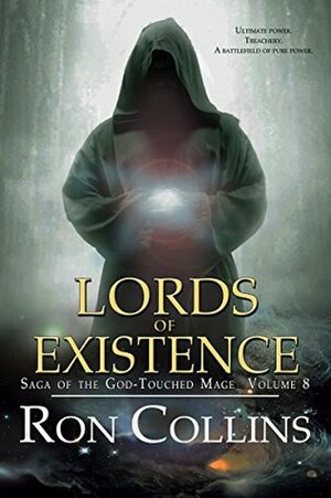 Lords of Existence by Ron Collins