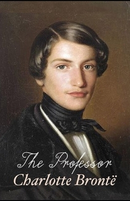 The Professor Annotated by Charlotte Brontë