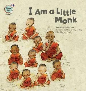 I Am a Little Monk by Mi-Hwa Joo