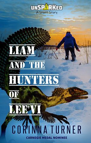 Liam and the Hunters of Lee'Vi: A Short Story by Corinna Turner