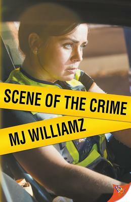 Scene of the Crime by Mj Williamz