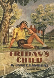 Friday's Child by Janet Lambert