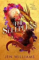 The Sleepless: Dive into your next romantasy obsession by Jen Williams