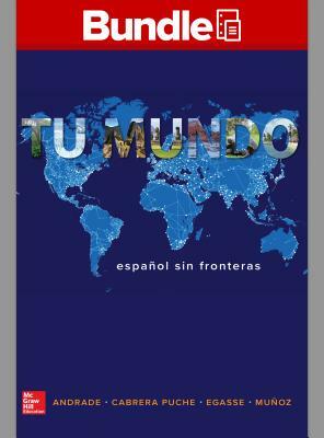 Gen Combo Looseleaf Tu Mundo; Workbook/Laboratory Manual by Magdalena Andrade