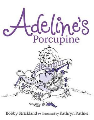 Adeline's Porcupine by Bobby Strickland