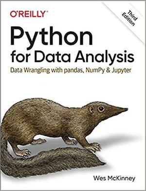 Python for Data Analysis: Data Wrangling with Pandas, NumPy, and Jupyter by Wes McKinney