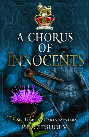 A Chorus of Innocents by P.F. Chisholm, Patricia Finney