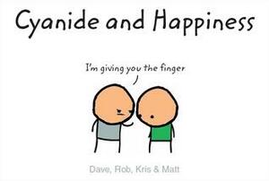 Cyanide And Happiness: I'm Giving You The Finger by Kris Wilson, Matt Melvin, Dave McElfatrick, Rob DenBleyker