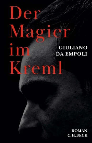 Der Magier im Kreml: Roman by Giuliano da Empoli