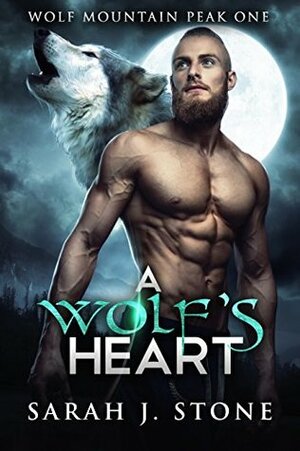 A Wolf's Heart by Sarah J. Stone