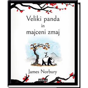 Veliki panda in majceni zmaj by James Norbury