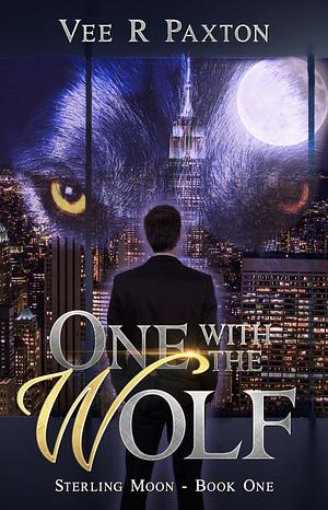 One with the wolf by Vee R. Paxton